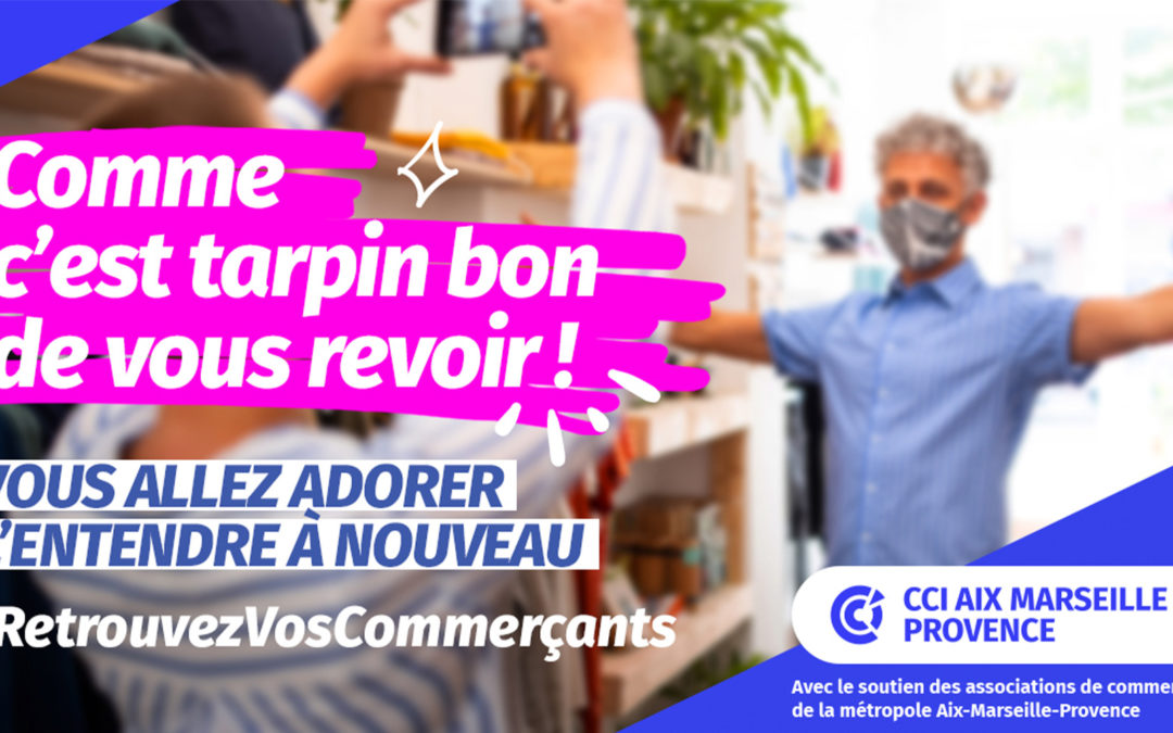 La CCIAMP accompagne les commerçants dans la réouverture