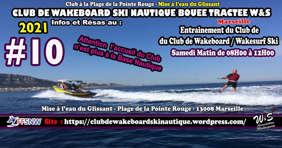 Session 10 Wakeboard / Wakesurf / Ski du Club W&S (Marseille) Tarpin