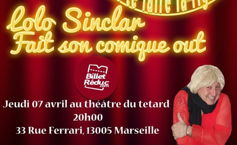 Lolo Sinclar fait son comique out