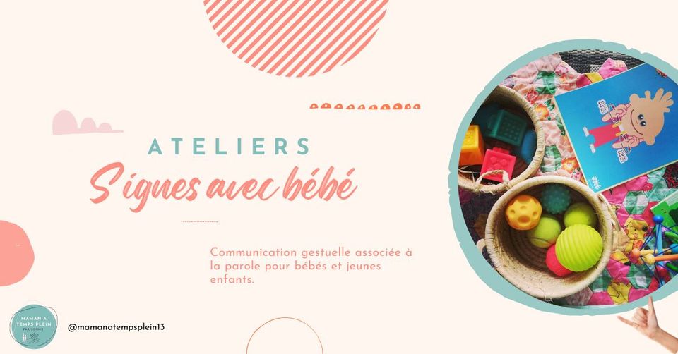 Atelier Signes avec bébé Marseille