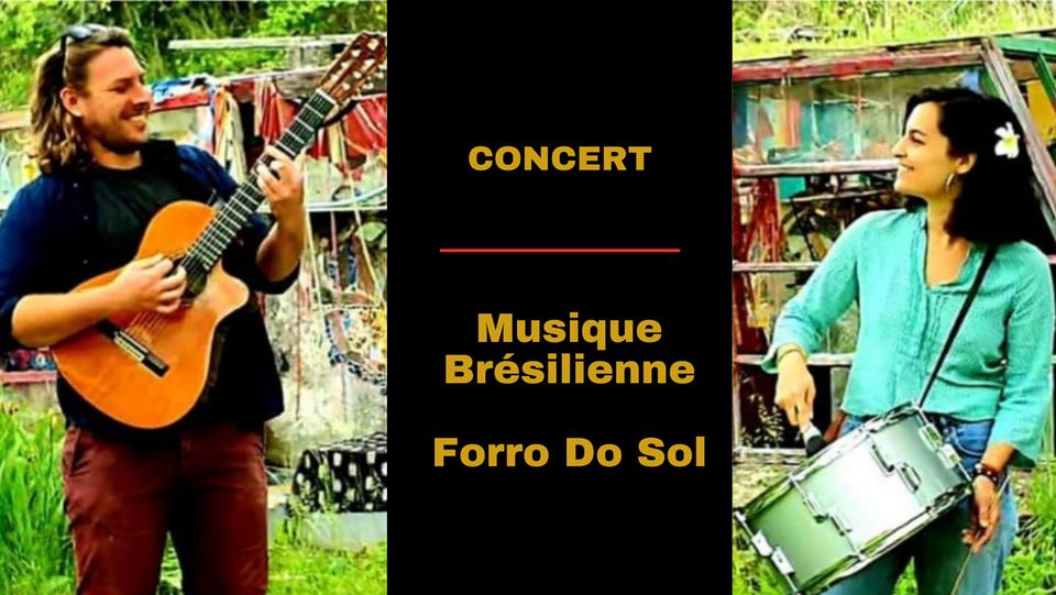 CONCERT |  Musique Brésilienne  avec Forro Do Sol