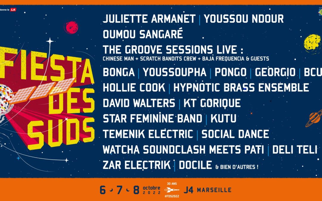 Fiesta des Suds – 6, 7, 8 et 9 octobre 2022