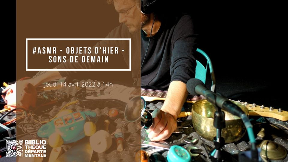 [Atelier – #ASMR]
