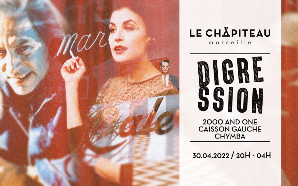 Digression  – w/ 2000 and One, Caisson Gauche & Chymba