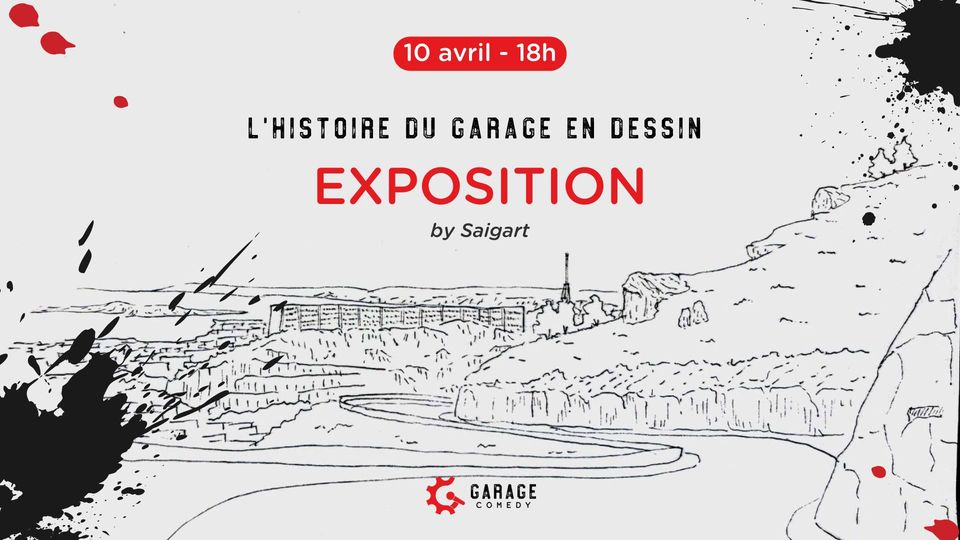 L&rsquo;histoire du Garage en dessin – by Saigart