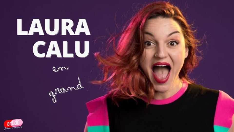 Laura Calu – En grand
