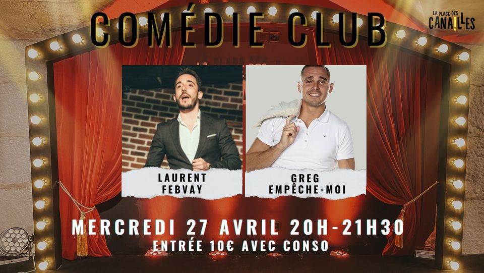 Canailles Comédie Club – Mercredi 27 avril