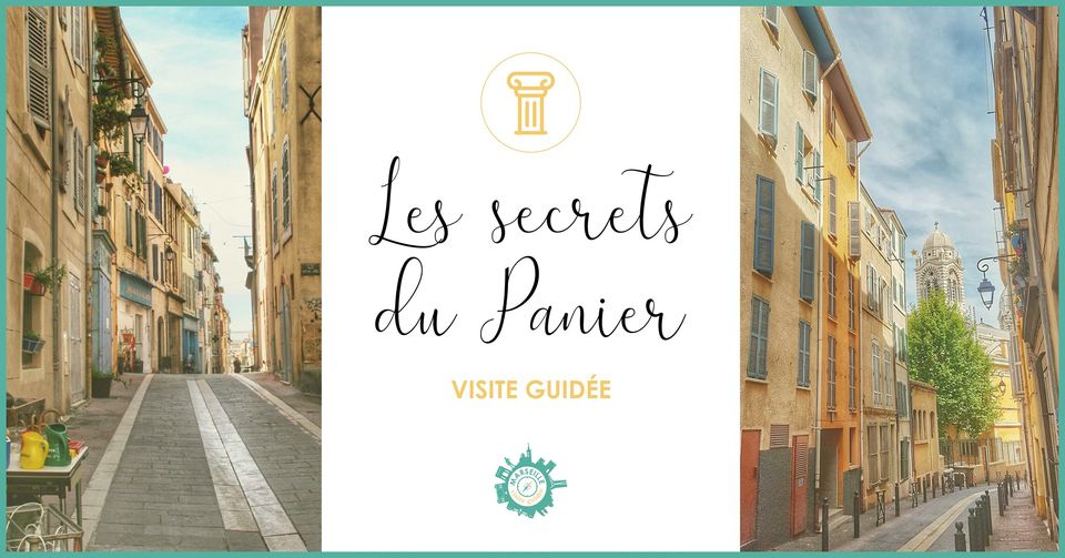 Les secrets du Panier – Marseille Visite Guidée