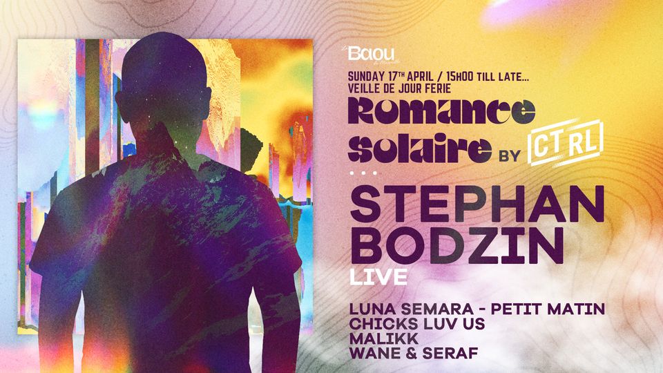 Romance Solaire x CTRL : Stephan Bodzin Live