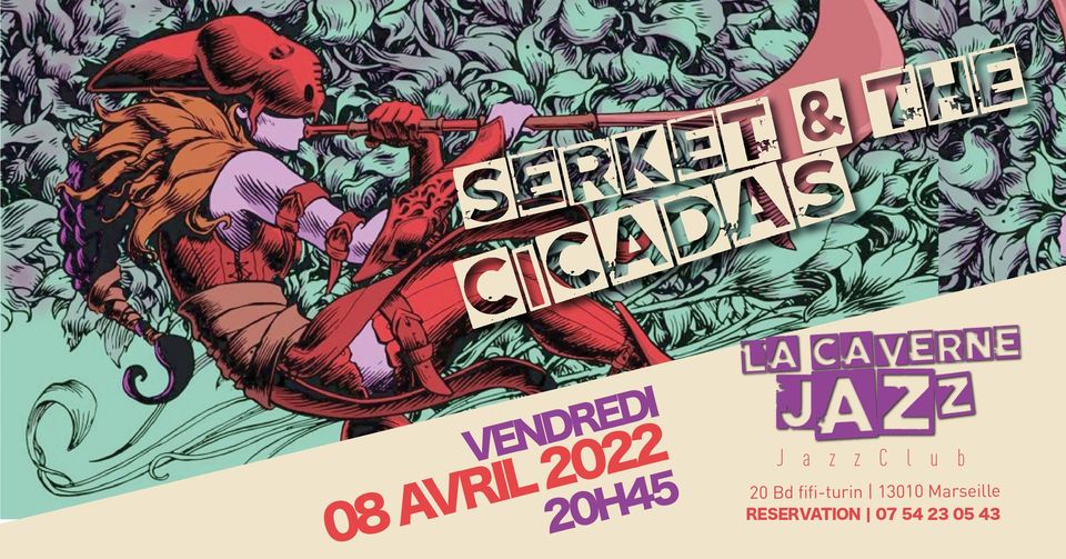 SERKET & THE CICADAS à la Caverne Jazz