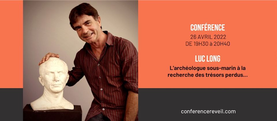 Conférence : Archéologie sous marine avec Luc Long