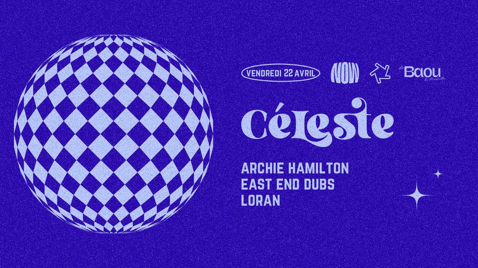 Céleste x Now : Archie Hamilton – East End dubs – LORAN