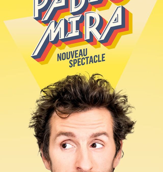 PABLO MIRA – Espace Julien – Marseille