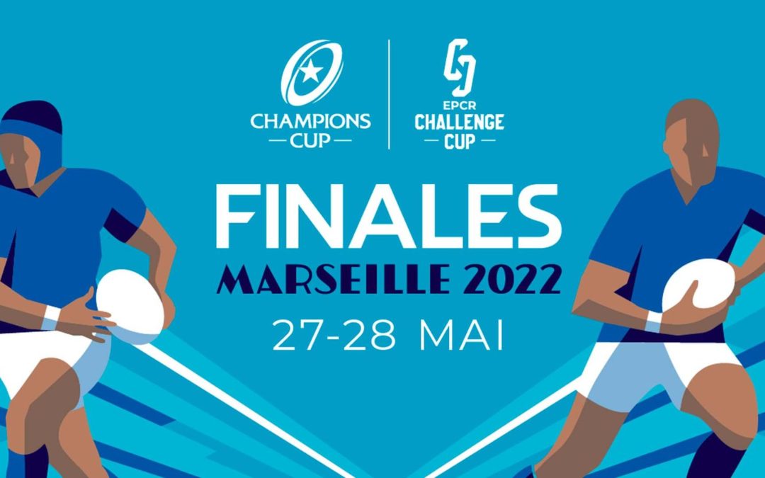 FINALES EPCR • MARSEILLE• 27 et 28 MAI 2022