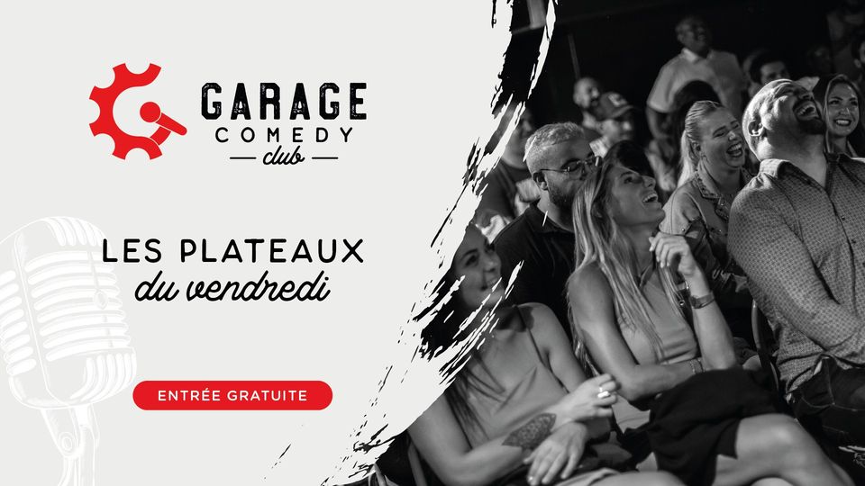 Vendredi au Garage Comedy Club