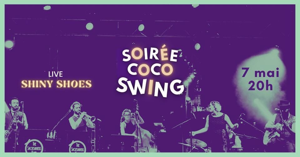 Soirée Coco Swing – Live The Shiny Shoes