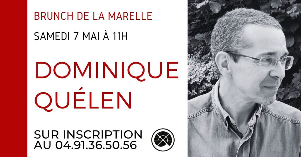 Brunch la Marelle – Dominique Quélen