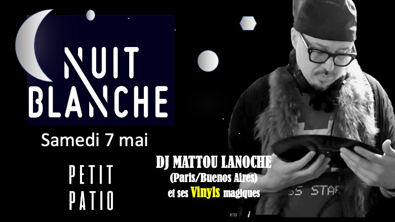 Nuit Blanche au Petit Patio