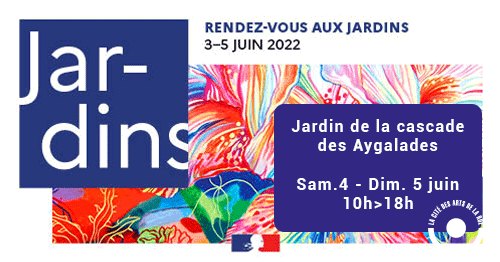 RENDEZ-VOUS AUX JARDINS – CASCADE DES AYGALADES