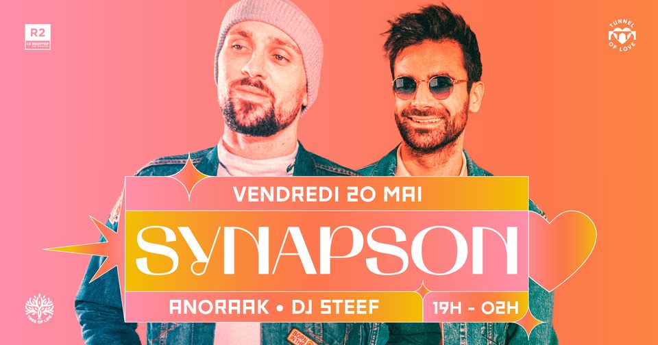 R2 Rooftop x Tunnel Of Love : SYNAPSON, ANORAAK, DJ STEEF