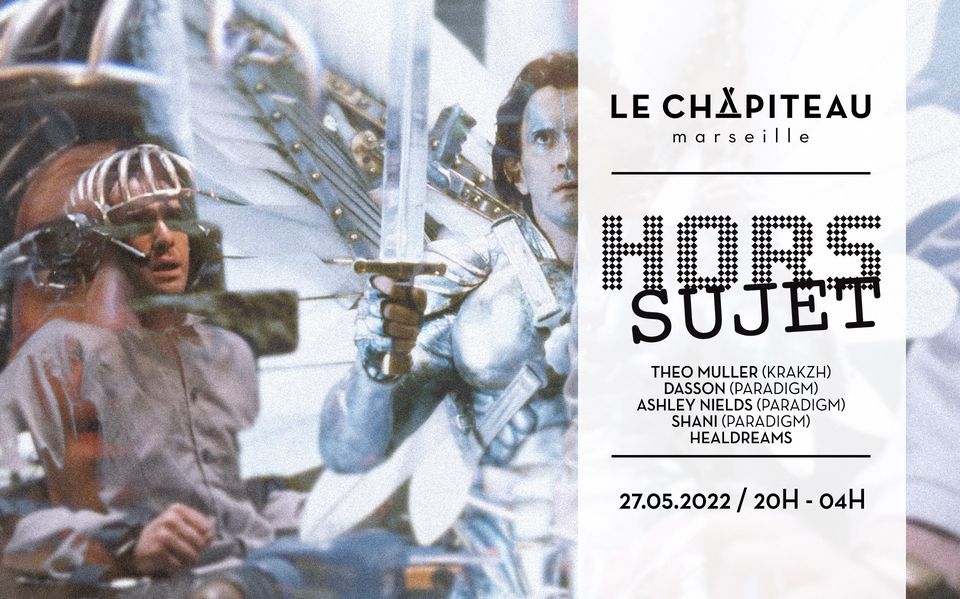 HORS SUJET – w/ Paradigm Crew, Theo Muller & Healdreams