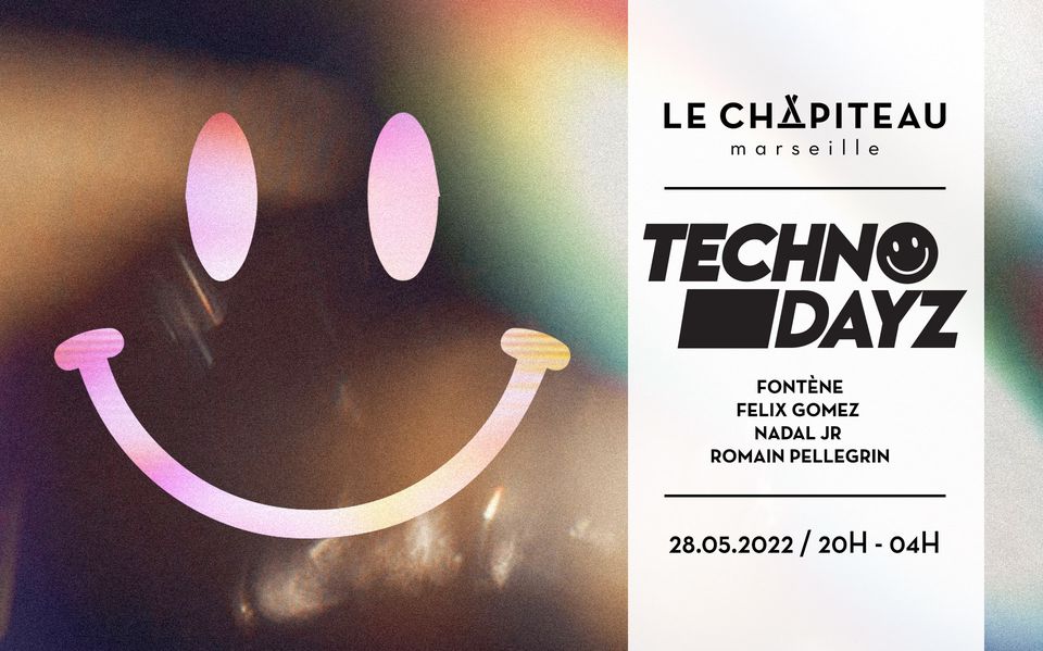 TECHNODAYZ – w/ Fontène, Felix Gømez, Nadal Jr & Romain Pellegrin