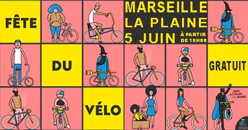 Fête du vélo ! Marseille la Plaine