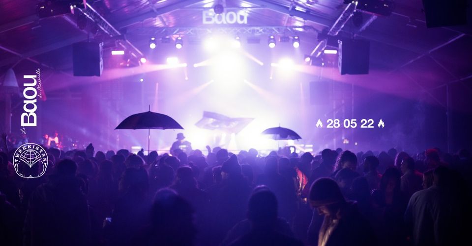Twerkistan : LMK + DJ Soall + TWK DJ&rsquo;s @ Baou
