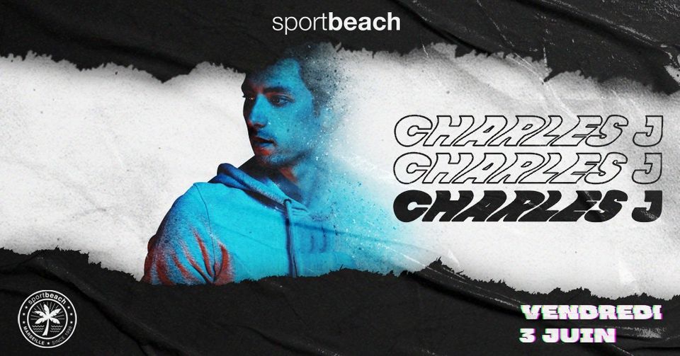 CHARLES J • HOUSE OF SPORT BEACH