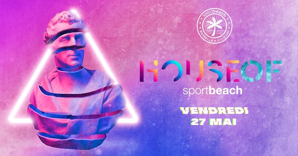 HOUSE OF…SPORT BEACH