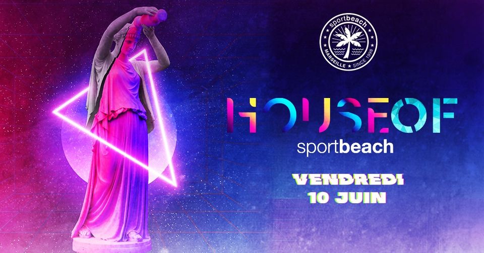 HOUSE OF…SPORT BEACH