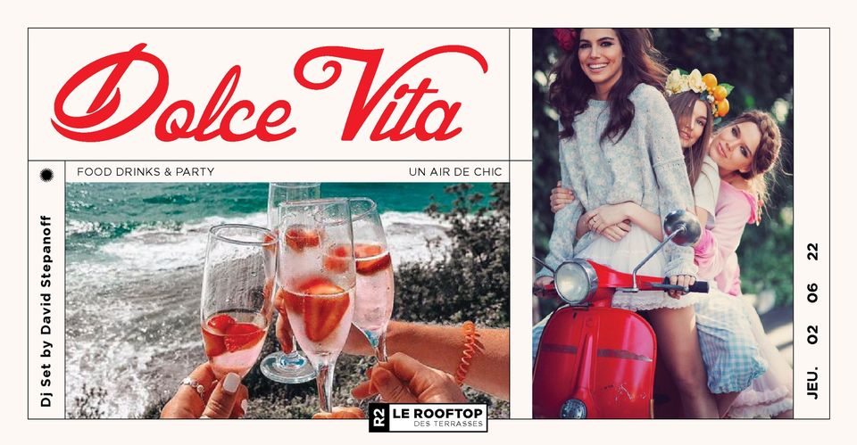 R2 LE ROOFTOP x DOLCE VITA 02.06