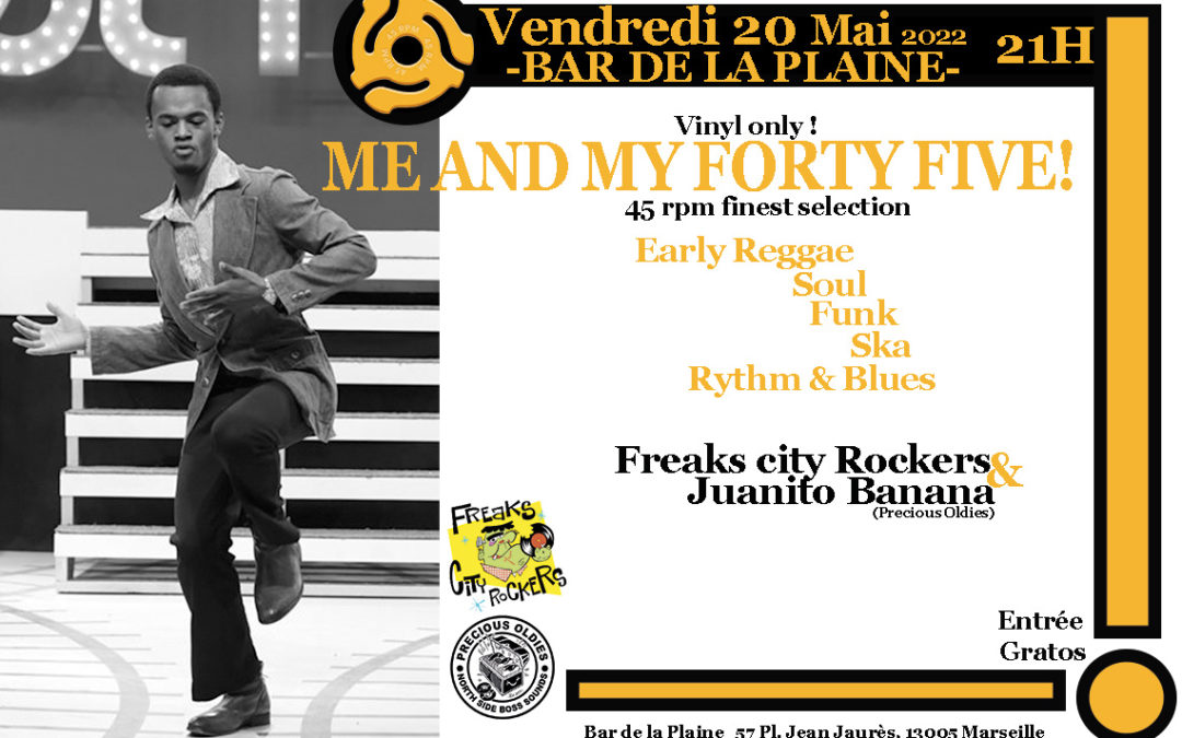 Soirée Jamaican oldies & Rythm&rsquo;n&rsquo;Soul : Me and my forty five !