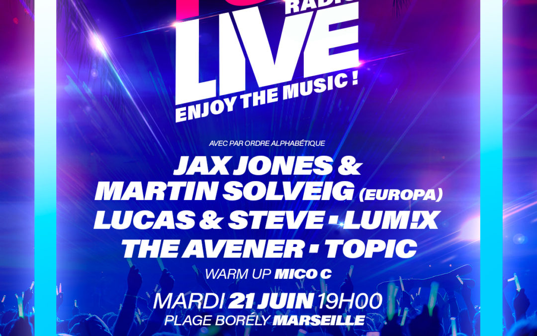Fun Radio Live arrive à Marseille le mardi 21 juin