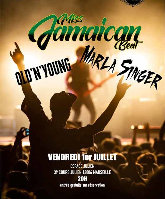 SOIRÉE AI&S : MISS JAMAICAN BEAT / MARLA SINGER / OLD’N’YOUNG