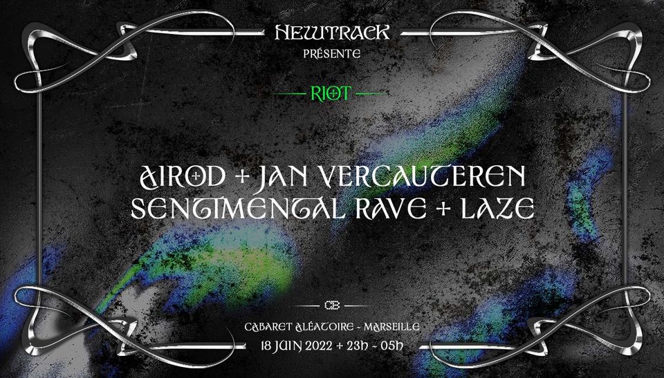 Newtrack présente : Airod l Jan Vercauteren l Sentimental Rave l Laze