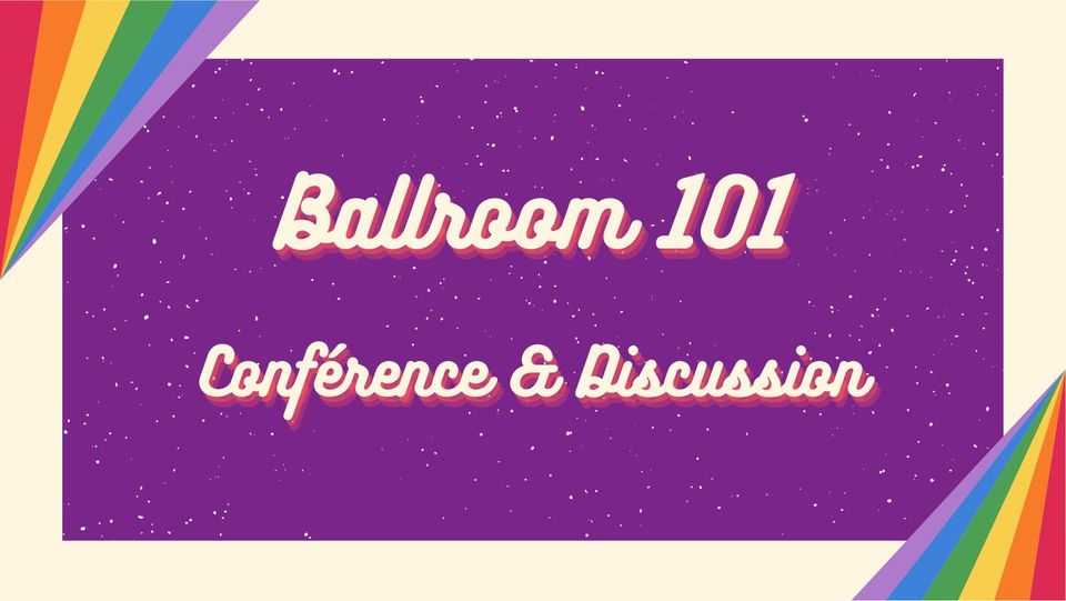 Ballroom 101: Conférence & Discussion