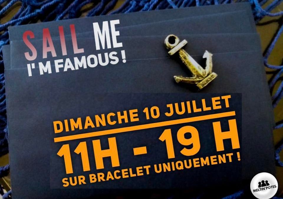 SAIL ME I&rsquo;M FAMOUS !