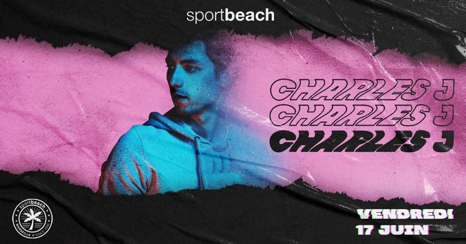 CHARLES J • HOUSE OF SPORT BEACH