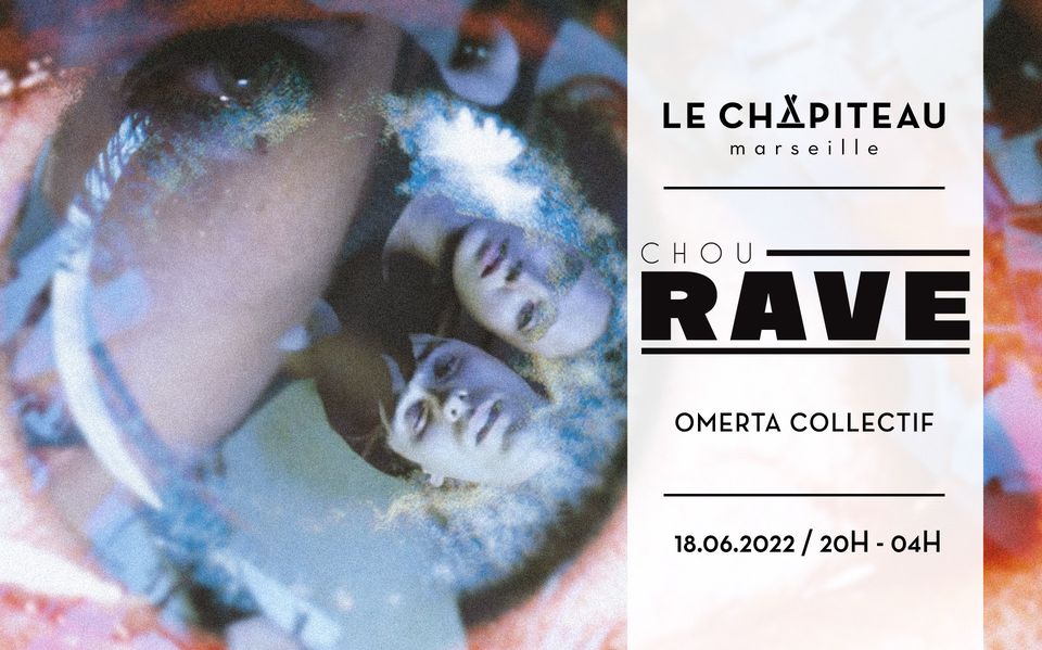 ChouRAVE – w/ Omerta & Jason Case