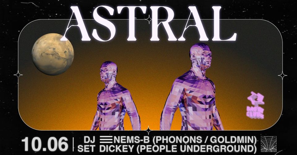 ASTRAL : Nems-B & Dickey