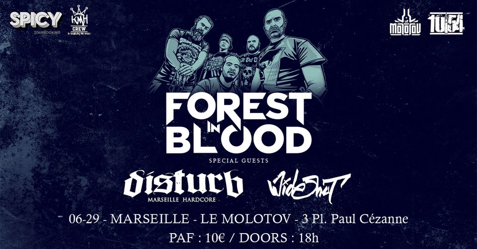 Forest In Blood // Disturb // Wide Shut au Molotov !