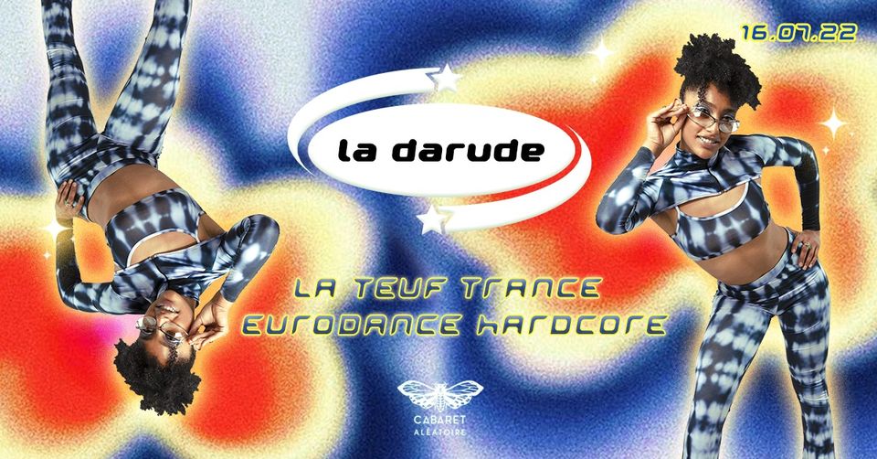 La Darude @ Cabaret Aléatoire