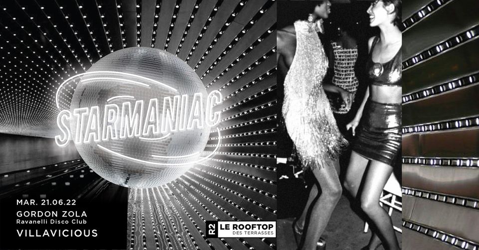 R2 I LE ROOFTOP x STARMANIAC – VILLAVICIOUS – GORDON ZOLA – 21.06