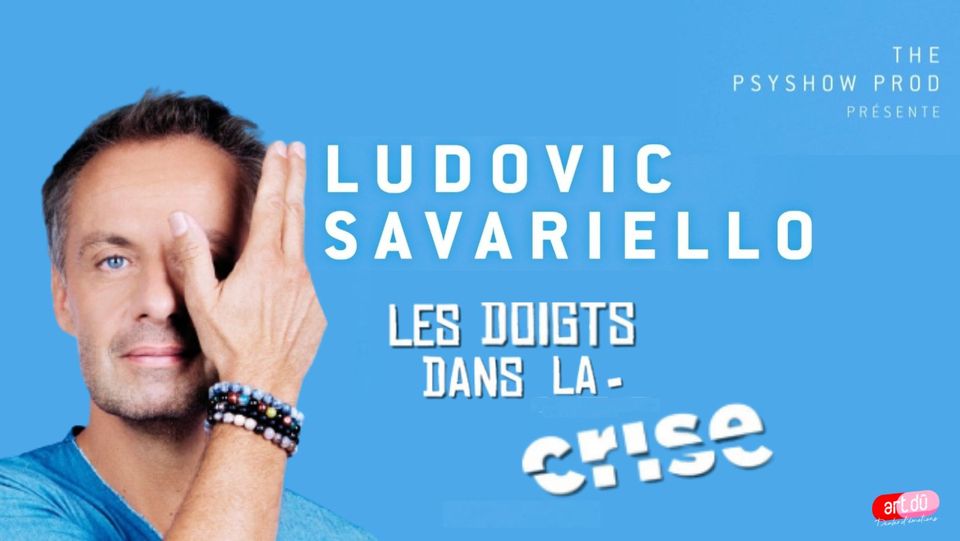 Ludovic Savariello – Les doigts dans la crise