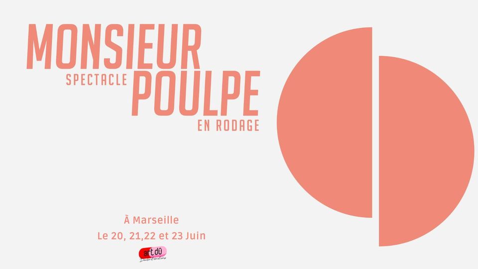 Mr Poulpe en rodage