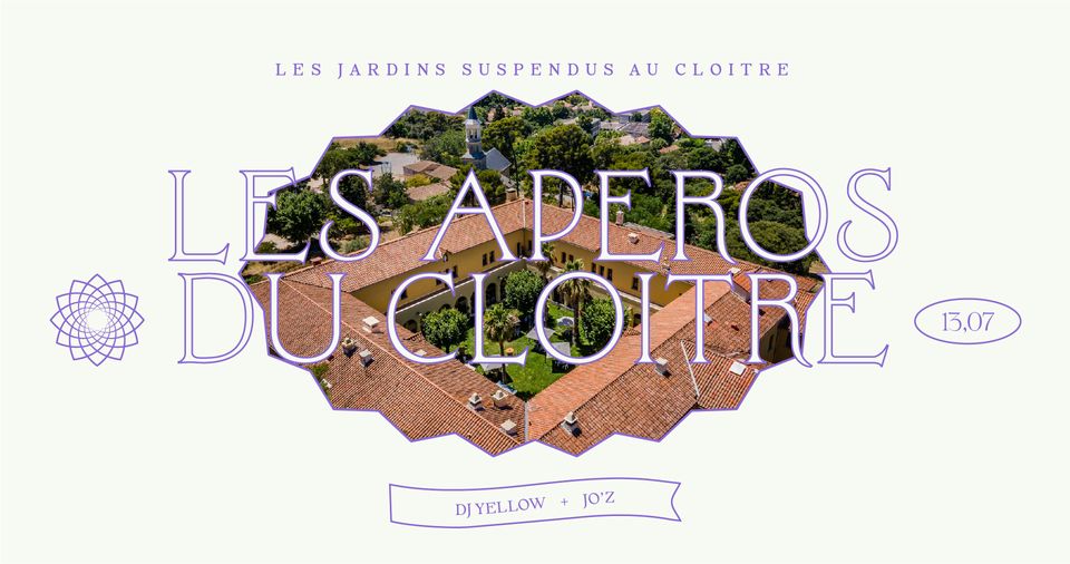 Jardins suspendus : Les Apéros du Cloître • Dj Yellow, Jo&rsquo;Z