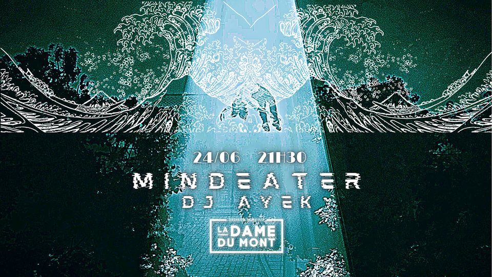 MINDEATER ~ LA DAME DU MONT