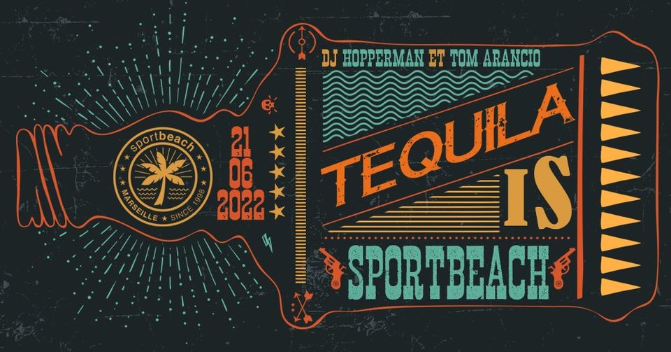 TEQUILA IS SPORT BEACH