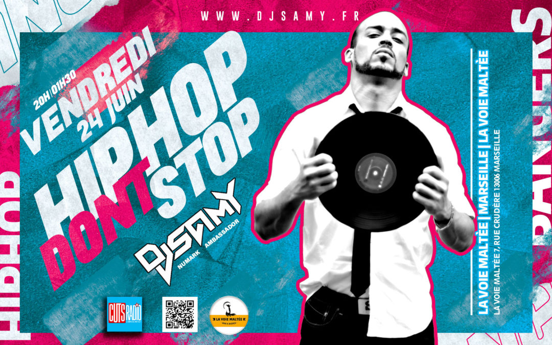 La soirée HIP HOP DON’T STOP | DJ SAMY @ La Voie Maltée
